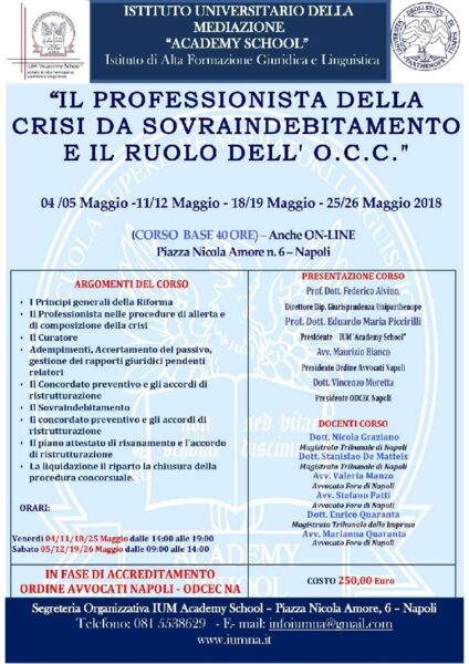Il Professionista della crisi da sovraindebitamento e il ruolo dell’OCC I.U.M. Academy School 2018
